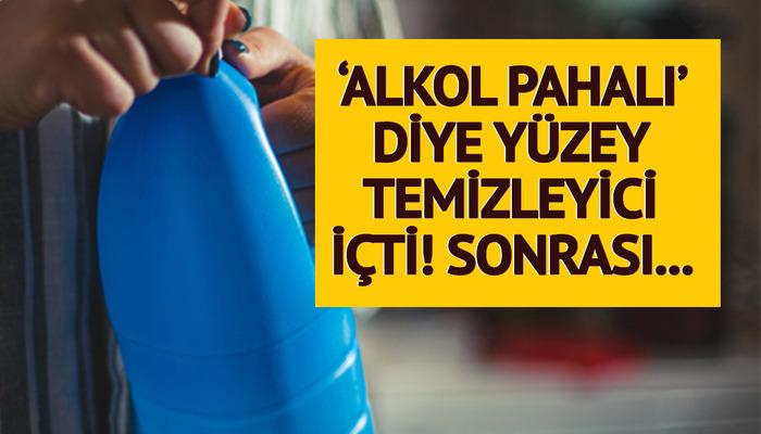 Alkol pahalı dedi, internetten sipariş ettiği yüzey temizleyiciyi içti! '5 litresi beni 15 gün idare ediyor' Fiyatı bakın ne kadar