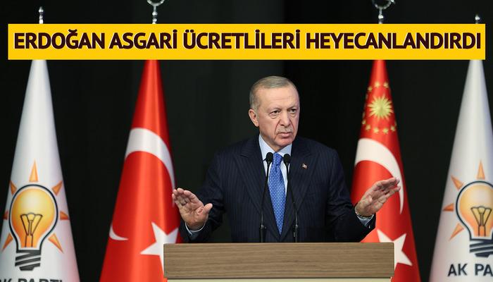 Cumhurbaşkanı Erdoğan'dan asgari ücretlileri heyecanlandıran sözler