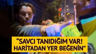 'Savcı tanıdığım var, haritadan yer beğenin' dedi! Polislerin mesaisini zehir etti