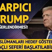 ABD'li isimden çarpıcı Donald Trump değerlendirmesi: "Haçlı Seferi başlatılabilir"