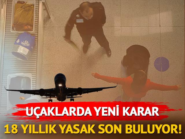 18 yıllık yasak son buluyor!