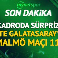 Galatasaray'ın Malmö maçı 11'i belli oldu!