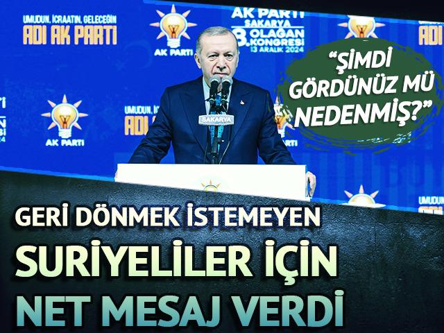 Erdoğan'dan 'geri dönmek istemeyen Suriyeliler' açıklaması