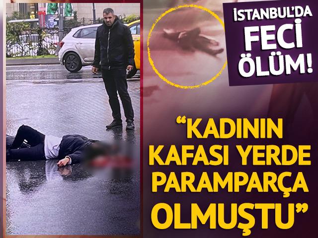 Başının üstünden otobüsün tekeri geçti! "Kafası yerde paramparçaydı"