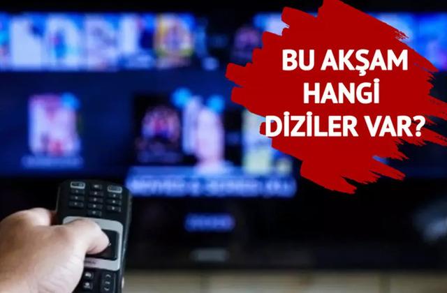 16 Aralık Pazartesi (bu akşam) ekranda hangi diziler var? ATV, Kanal D, Show TV, Star TV, TV8, TRT1 ve Now TV Yayın Akışı