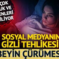 Sosyal medyanın gizli tehlikesi: 'Beyin çürümesi'