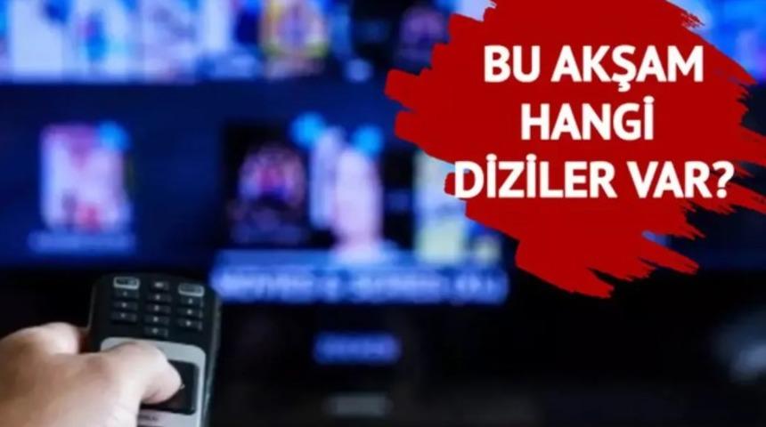 Bu akşam hangi diziler yayınlanacak? 19 Aralık Perşembe ATV, Kanal D, Show TV, Star TV, TV8 ve Now TV yayın akışı 