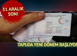 31 Aralık tarihine kadar değiştirilmesi gerekiyor! Bunu yapmayanlar tapuda işlem yapamayacak! 1 Ocak'ta çipli kimlik kartı dönemi başlıyor