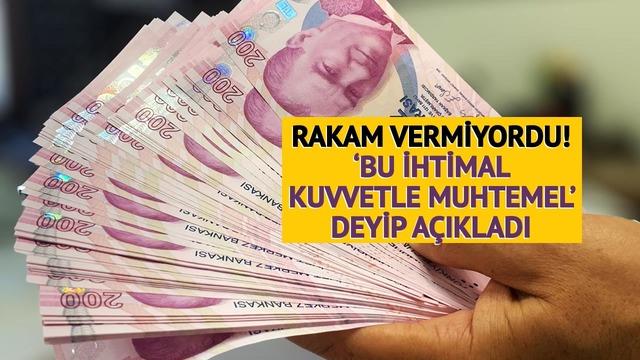 Asgari ücret için 'Bilen bilir, yıllardır rakam vermem ama' deyip söyledi