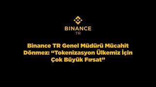 Binance TR Genel Müdürü Mücahit Dönmez: “Tokenizasyon ülkemiz için çok büyük fırsat”