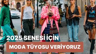 2025 yılı için sana bir moda tüyosu veriyoruz!