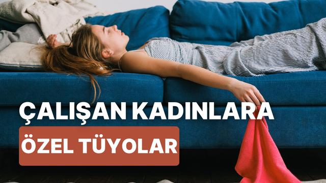 Çalışan kadınların ev işini kolaylaştıracak 11 taktik