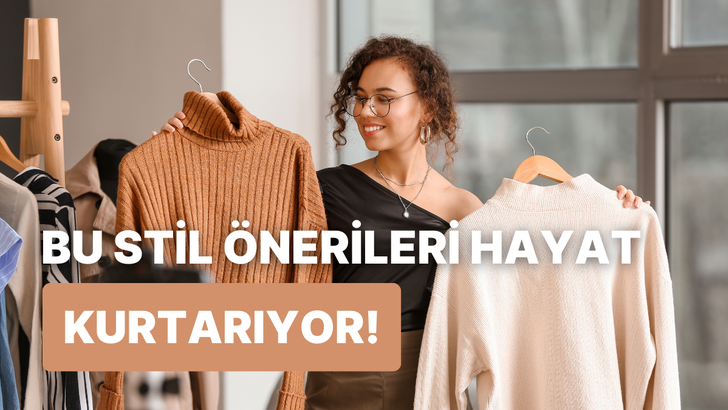 En üşendiğimiz anlarda yardımımıza koşan stil önerileri