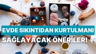 Evde sıkıntını giderecek öneri bu testin sonunda!