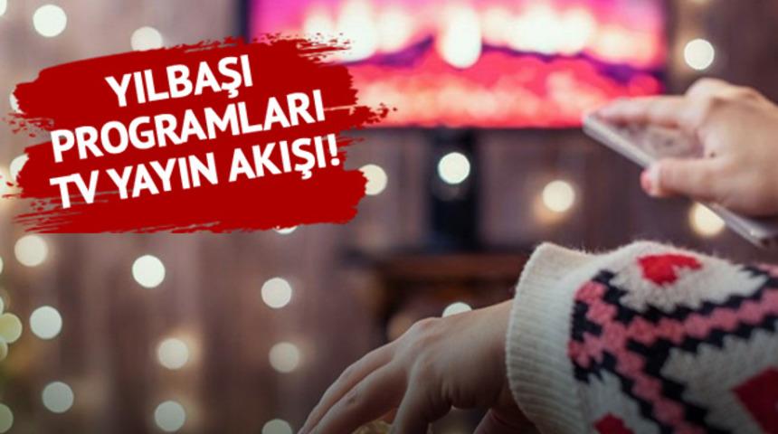 Yılbaşı gecesi TV yayın akışı! 31 Aralık 2024 yılbaşı özel programları neler? ATV, Kanal D, Show TV, Star TV, TV8, Now TV...