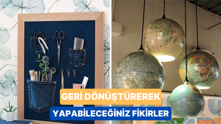 Eski eşyaları çöpe atmak istemeyenlere! Onları dönüştürmek için 12 güzel fikir