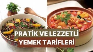 Akşama ne pişirsem diye düşünenlere harika öneriler