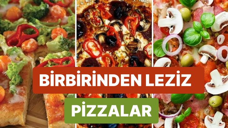 Evde pizza keyfi yapmanızı sağlayacak 10 farklı ve lezzetli pizza tarifi