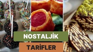 80’lerde ve 90’larda doğum günleri veya partilerde hepimizin evlerinde hazırlanan 10 tarif