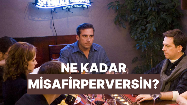 Ne kadar misafirperversin?