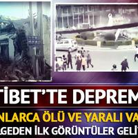 Tibet'te deprem! Onlarca ölü ve yaralı var