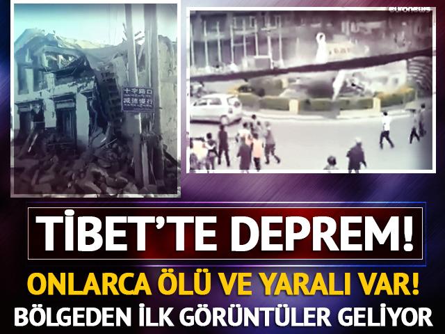 Tibet'te deprem! Onlarca ölü ve yaralı var