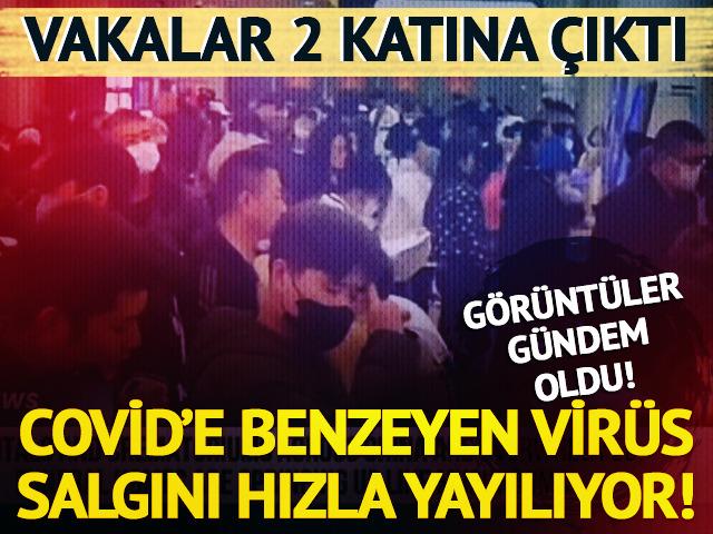 Covid-19'a benzeyen virüs salgını hızla yayılıyor: Vakalar iki katına çıktı! Doktorlardan uyarı geldi