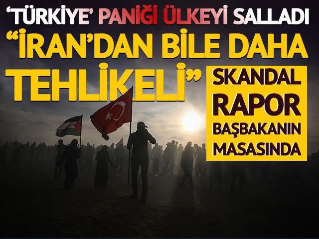 Skandal rapor başbakanın masasında: "Türkiye ile doğrudan çatışmaya hazırlıklı olmalıyız"