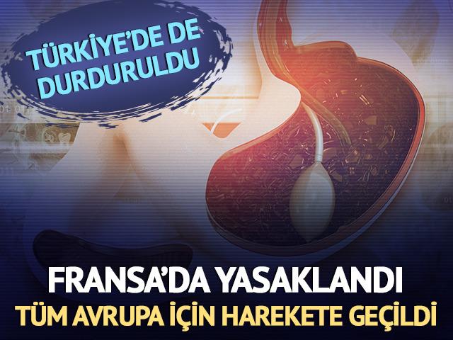 Fransa'da yasaklandı, tüm Avrupa'da yasaklanması için harekete geçildi! Türkiye'de de durduruldu