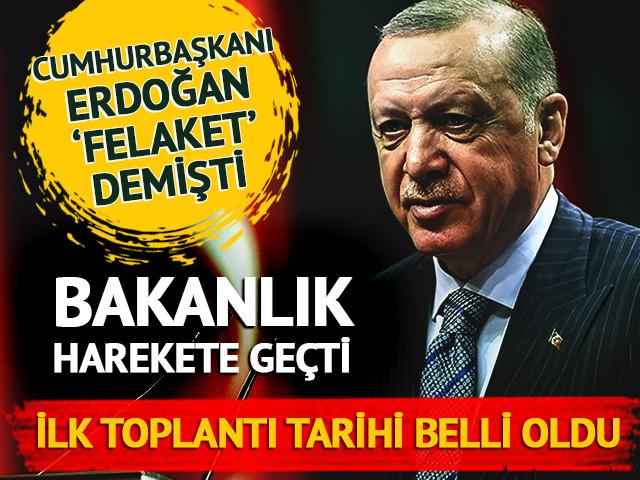 Cumhurbaşkanı Erdoğan 'Felaket' diye yorumlamıştı! İlk toplantı bu Perşembe yapılacak