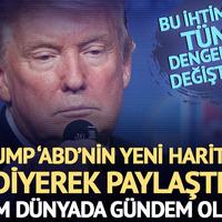 Trump, yeni ABD haritasını paylaştı! Kanada Başbakanı Trudeau’dan anında açıklama geldi…