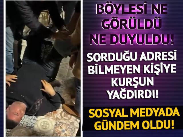 Akıllara durgunluk veren olay! Adres sordu, 'bilmiyorum' yanıtını alınca kurşun yağdırdı