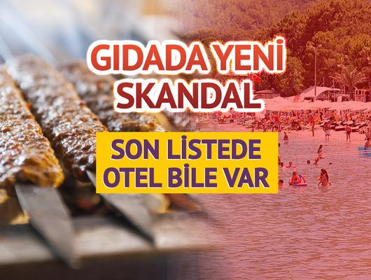 Yeni ifşa listesi! 5 yıldızlı otelde bile çıktı