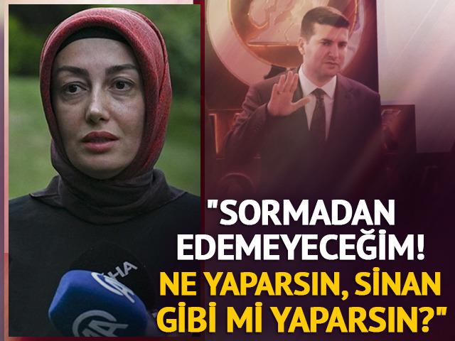 Ayşe Ateş'ten Ülkü Ocakları Başkanı'na: "Sinan gibi mi yaparsın?"