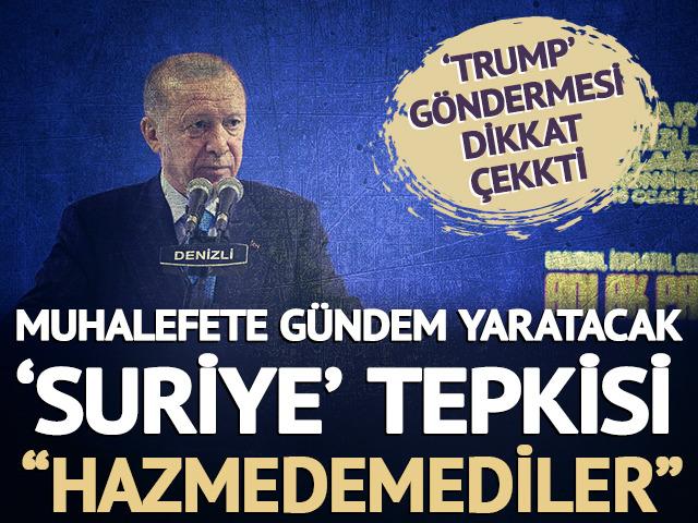 Erdoğan'dan CHP'ye gündem yaratacak 'Suriye' tepkisi