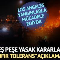 Los Angeles'ta yangın felaketi! Yasak kararları peş peşe duyuruldu