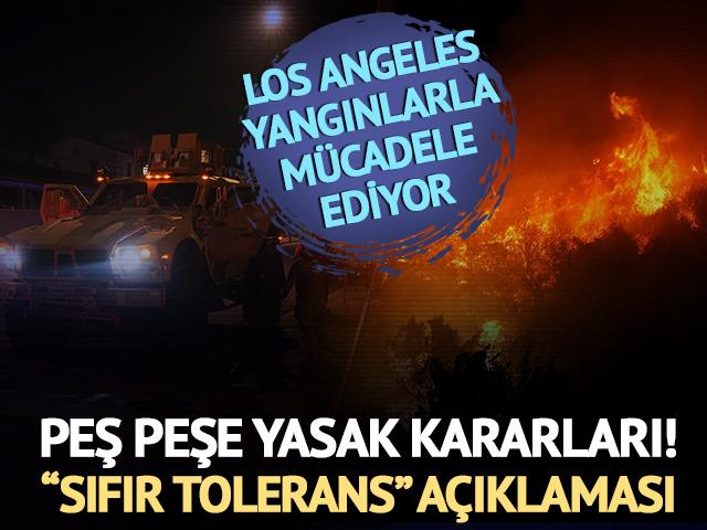 Los Angeles'ta yangın felaketi! Yasak kararları peş peşe duyuruldu