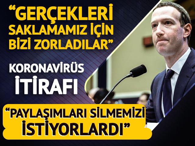 Mark Zuckerberg'ten koronavirüs itirafı! 'Bizi zorladılar, paylaşımları silmemizi istiyorlardı'