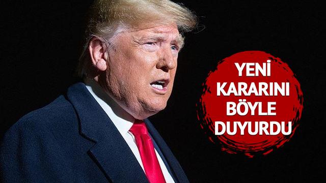 Trump yeni kararını duyurdu!  Artık bunun değişme zamanı geldi 