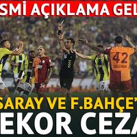 Galatasaray ve Fenerbahçe'ye ceza yağdı!