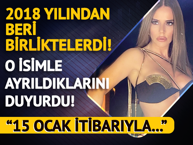 2018 yılından beri birliktelerdi! Ayrıldıklarını açıkladı!