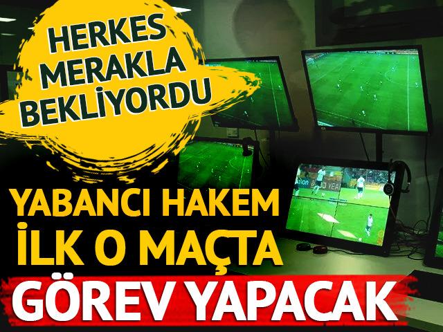 TFF açıkladı! İşte bu sezonun ilk yabancı hakemi