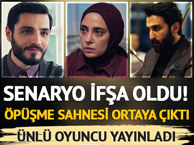 Senaryo ifşa oldu! Öpüşme sahnesi sosyal medyada gündem oldu  