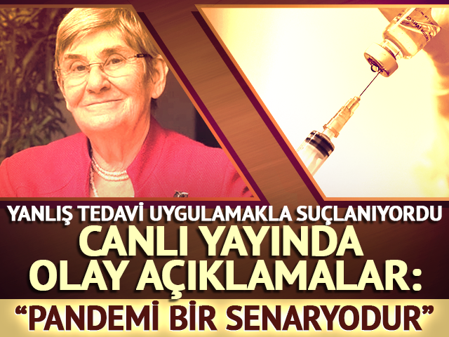 Canlı yayında olay açıklamalar: 'Pandemi bir senaryodur'