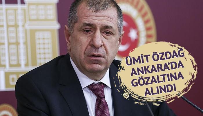 Ümit Özdağ gözaltına alındı! Hakkında soruşturma başlatılmıştı