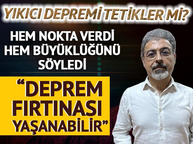 Yıkıcı depremi tetikler mi? Sözbilir hem nokta verdi hem büyüklüğünü söyledi: Deprem fırtınası yaşanabilir