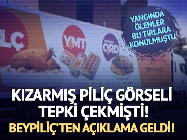 'Kızarmış Piliç' görseli tepki çekmişti! Beypiliç açıklama yaptı