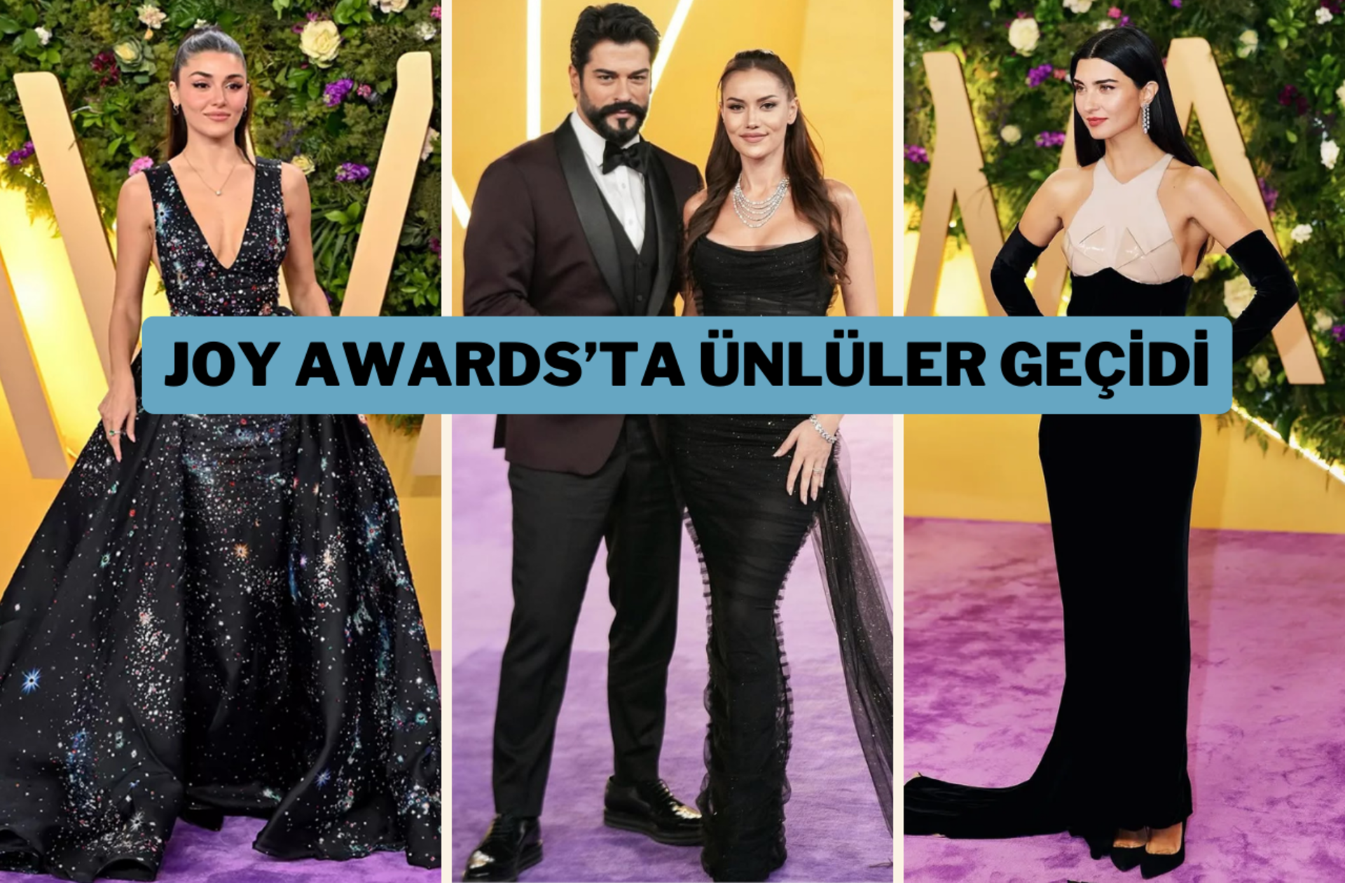 Şıklıklarıyla Joy Awards gecesine damga vurdular! Hangi ünlü ne giydi?