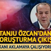 Bolu Belediye Başkanı Tanju Özcan'dan soruşturma çıkışı! "Bakanı aklamaya çalışıyorlar"