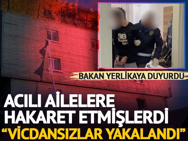 Bakan Yerlikaya duyurdu: Vicdansızlar yakalandı